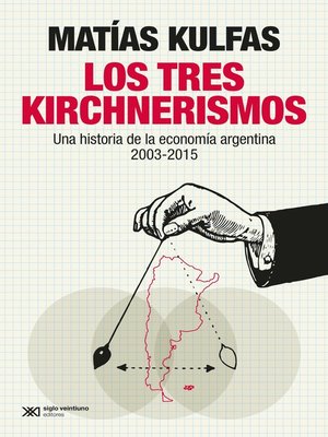 cover image of Los tres kirchnerismos